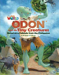 Our World Readers 6 Odon And The Tiny Creatures