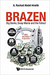 Brazen Big Banks, Swap Mania And The Fallout