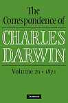 The Correspondence of Charles Darwin Volume 20, 1872