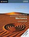 Cambridge International AS and A Level Mathematics Mechanics Coursebook
