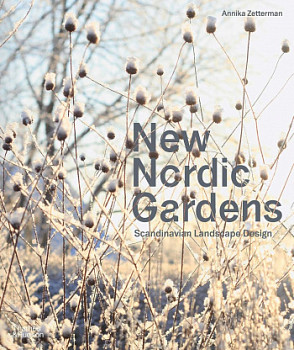 New Nordic Gardens Scandinavian Landscape Design