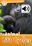 Oxford Read and Discover 5 Animal Life Cycles with Audio Download (access card inside)