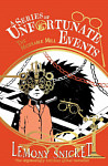 A Series of Unfortunate Events 4 The Miserable Mill