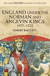 England under the Norman and Angevin Kings 1075-1225