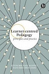 Learner-centred Pedagogy Principles and Practice