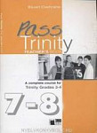 Pass Trinity Grades 7-8 Teacher's Book