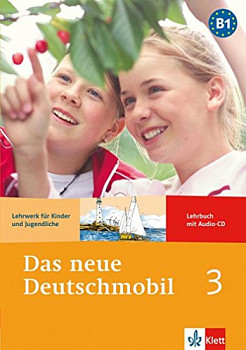 Das neue Deutschmobil 3 (B1) Lehrbuch mit Audio CD