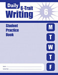 Daily 6-Trait Writing Grade 6 Student Workbook