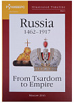 IIIustrated Timeline. Part I. Russia 1462-1917 From Tsardom to Empire