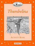Classic Tales 2 Thumbelina Activity Book