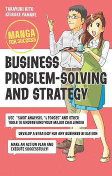 Manga for Success Business Problem-Solving and Strategy