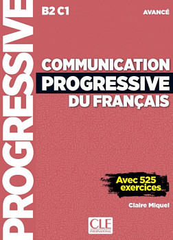 Communication Progressive du Francais Avance B2-C1 Livre + CD + web