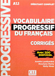 Vocabulaire Progressif du Francais Debutant Complet A1.1 Corriges (ответы)