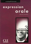 Expression orale 3 B2 Livre + CD audio