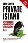 Private Island Why Britain Now Belongs to Someone Else