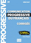 Communication Progressive du Francais 2eme edition Debutant A1 Corriges (ответы)