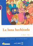 Lecturas Graduadas 1 La luna hechizada + audio CD