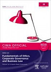 CIMA C05 Fundamentals of Ethics, Corporate Governance and Business Law - Exam Practice Kit