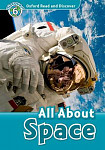 Oxford Read and Discover 6 All About Space and Audio CD Pack