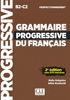 Grammaire Progressive du Francais Perfectionnement B2-C2 Livre