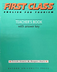 First Class Teacher's Book with Answer Key        