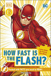 DK Readers 2 DC How Fast Is The Flash?