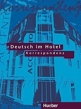 Deutsch Im Hotel Korrespondenz Gesprache Fuhren