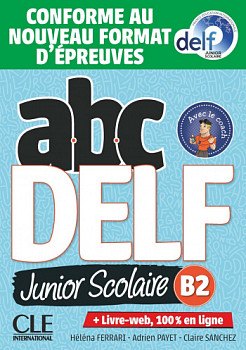 ABC DELF Junior scolaire B2 Livre + DVD + Livre-web