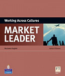 Market Leader (3rd Edition) Working Across Culture