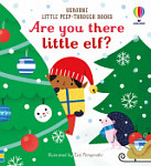Usborne Little Peep-Through Books Are you there little Elf?