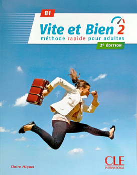 Vite et bien 2eme edition 2 B1 Livre + CD audio + corriges