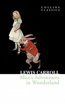 Alice's Adventures in Wonderland (Collins Classics)