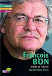 François BON  Etude de l'oeuvre