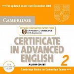 Cambridge Certificate in Advanced English 2 Audio CDs (Лицензионная копия)