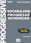 Vocabulaire Progressif du Francais Perfectionnement C1-C2 Livre + CD + web