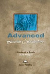 Advanced Grammar and Vocabulary Student's Book