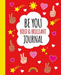 Be You Bold and Brilliant Journal