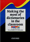 Making the Most of Dictionaries in the Classroom