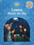 Classic Tales Level 1 Lownu Mends the Sky and e-Book and Audio CD Pack
