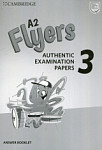 Cambridge Young Learners English Tests 3 (A2) Flyers Authentic Examination Papers Answer Booklet