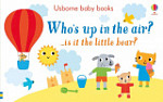 Usborne Baby Books Who's up in the Air?