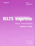 IELTS Express Upper-Intermediate Teacher's Guide