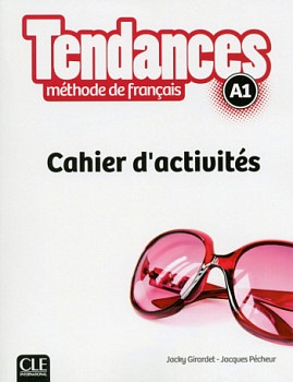 Tendances A1 Cahier d'exercices