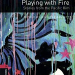 Oxford Bookworms Library 3 Playing with Fire Stories from the Pacific Rim Audio CD