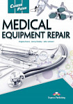Career Paths Medical Equipment Repair Student's Book with Digibook