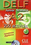 DELF A2 Junior et Scolaire 200 activites Livre + CD audio