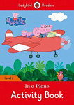 Ladybird Readers 2 Peppa Pig In a Plane Activity Book