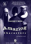 Interact with Literature: Amazing Characters Teacher's Book
