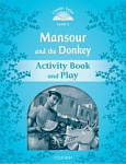 Classic Tales Level 1 Mansour and the Donkey Activity Book and Play