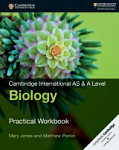 Cambridge International AS and A Level Biology Practical Workbook